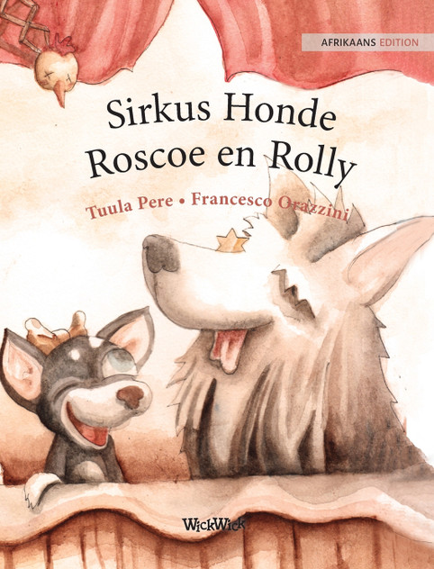 Sirkus Honde Roscoe en Rolly Sirkus Honde Roscoe en Rolly