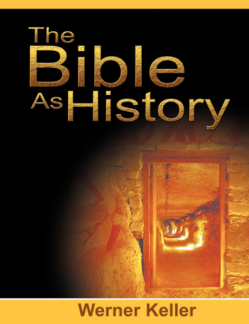 The Bible as History The Bible as History