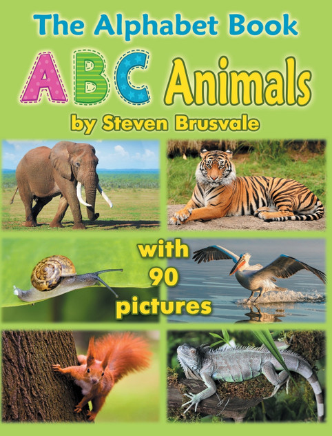 The Alphabet Book ABC Animals The Alphabet Book ABC Animals
