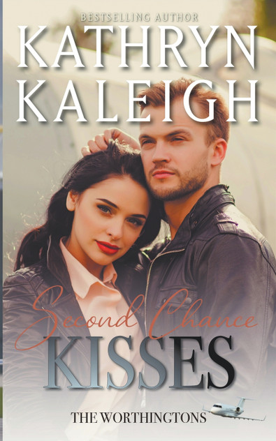 Second Chance Kisses Second Chance Kisses