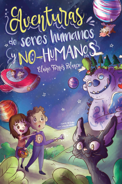 Aventuras de seres humanos y no-humanos Aventuras de seres humanos y no-humanos