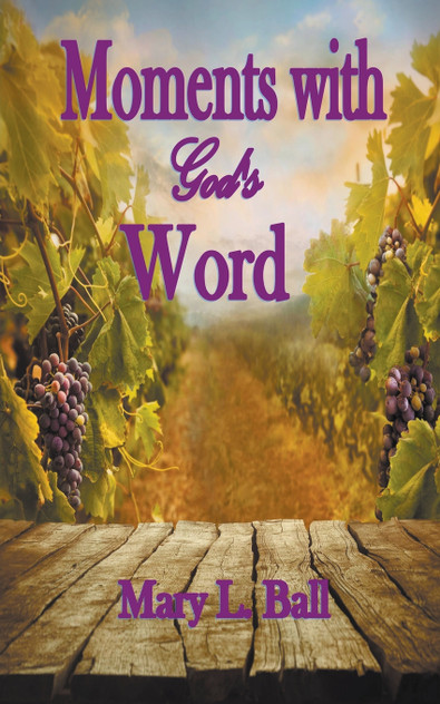 Moments with God's Word Moments with God's Word