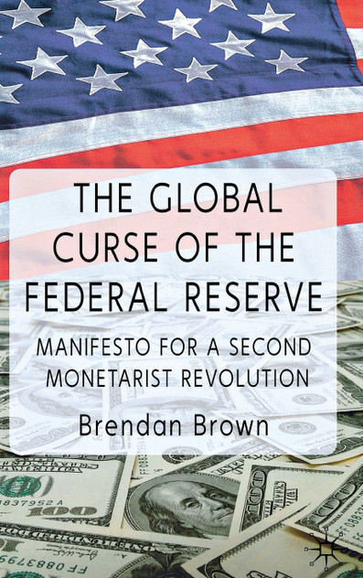 The Global Curse of the Federal Reserve The Global Curse of the Federal Reserve