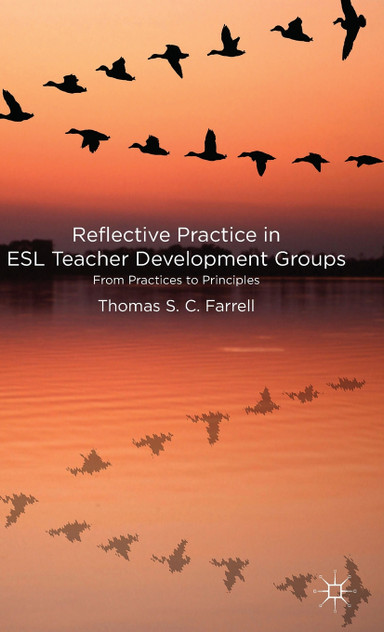 Reflective Practice in ESL Teacher Development Groups Reflective Practice in ESL Teacher Development Groups