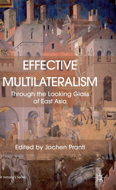 Effective Multilateralism Effective Multilateralism