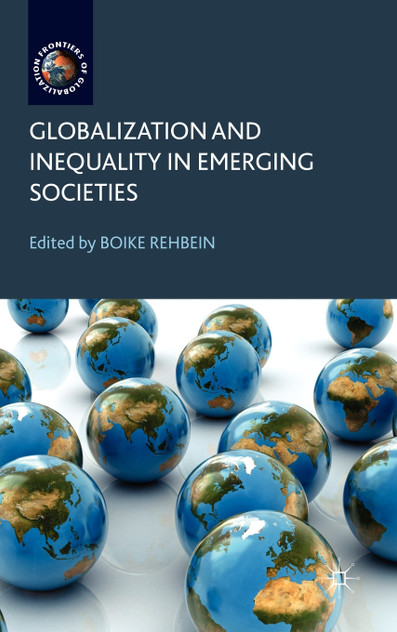 Globalization and Inequality in Emerging Societies Globalization and Inequality in Emerging Societies