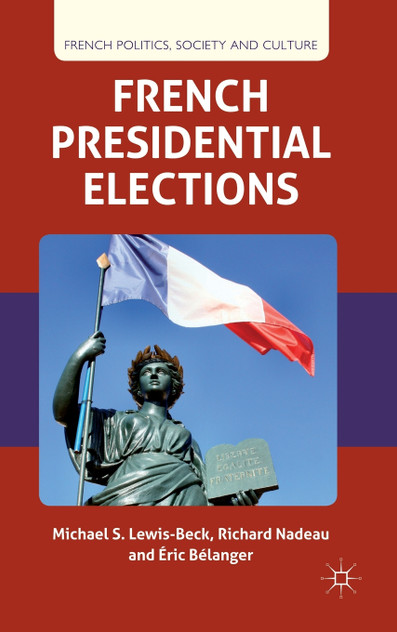 French Presidential Elections French Presidential Elections
