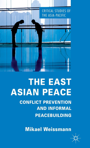 The East Asian Peace The East Asian Peace