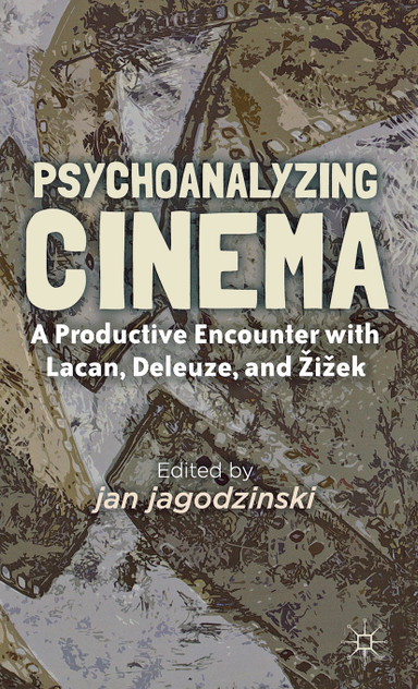 Psychoanalyzing Cinema Psychoanalyzing Cinema