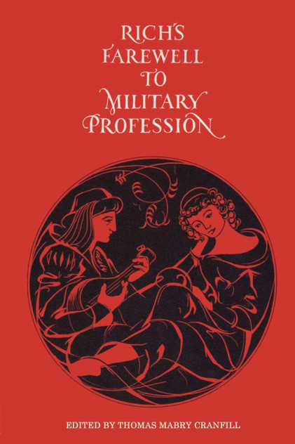Rich's Farewell to Military Profession, 1581 Rich's Farewell to Military Profession, 1581
