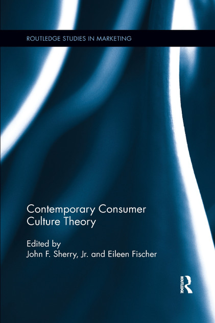 Contemporary Consumer Culture Theory Contemporary Consumer Culture Theory