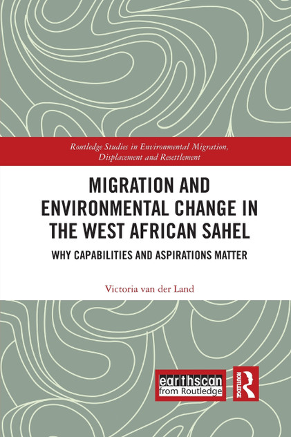 Migration and Environmental Change in the West African Sahel Migration and Environmental Change in the West African Sahel