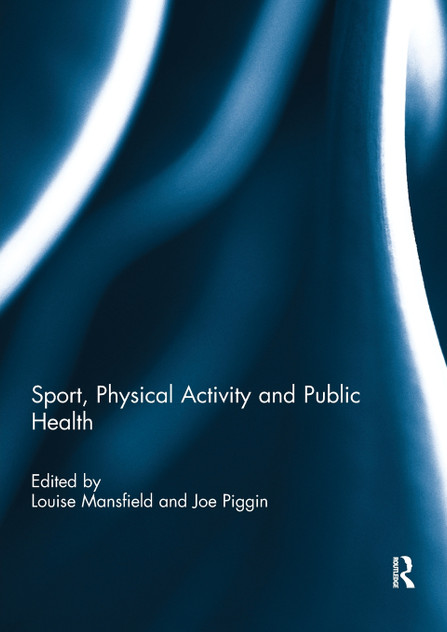 Sport, Physical Activity and Public Health Sport, Physical Activity and Public Health