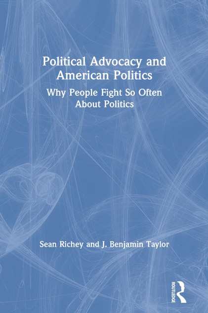 Political Advocacy and American Politics Political Advocacy and American Politics
