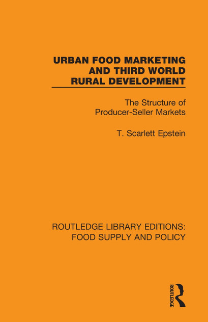 Urban Food Marketing and Third World Rural Development Urban Food Marketing and Third World Rural Development