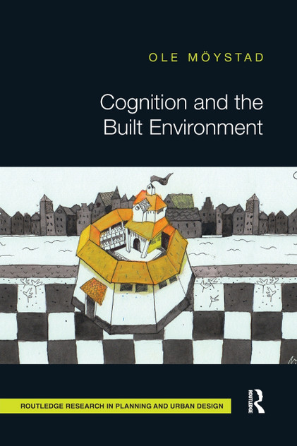 Cognition and the Built Environment Cognition and the Built Environment