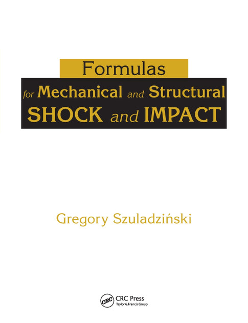 Formulas for Mechanical and Structural Shock and Impact