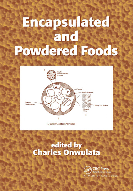 Encapsulated and Powdered Foods Encapsulated and Powdered Foods