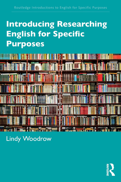 Introducing Researching English for Specific Purposes Introducing Researching English for Specific Purposes
