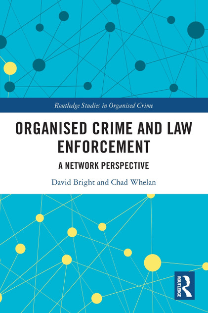 Organised Crime and Law Enforcement Organised Crime and Law Enforcement