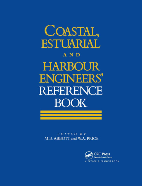 Coastal, Estuarial and Harbour Engineer's Reference Book Coastal, Estuarial and Harbour Engineer's Reference Book