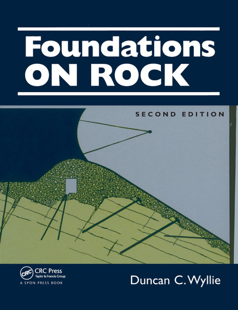 Foundations on Rock Foundations on Rock