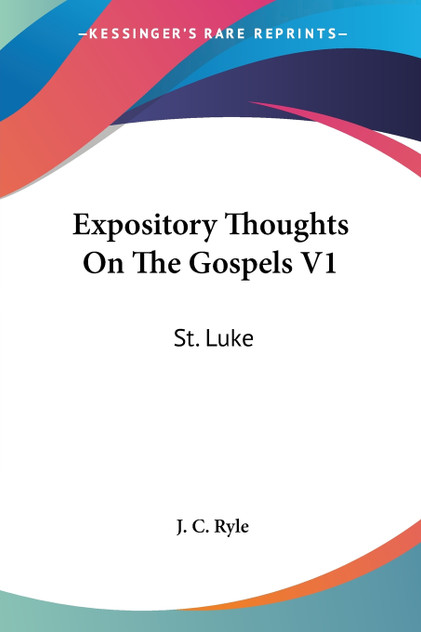 Expository Thoughts On The Gospels V1 Expository Thoughts On The Gospels V1