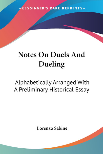 Notes On Duels And Dueling Notes On Duels And Dueling