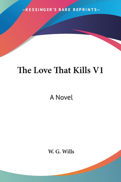 The Love That Kills V1 The Love That Kills V1