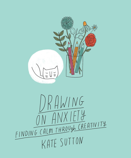 Drawing On Anxiety Drawing On Anxiety