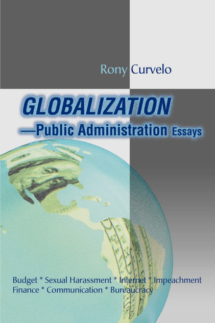 Globalization Public Administration Essays Globalization Public Administration Essays
