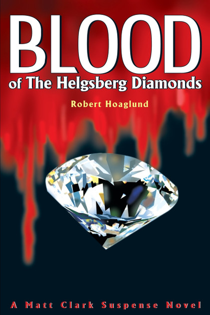 Blood of The Helgsberg Diamonds Blood of The Helgsberg Diamonds