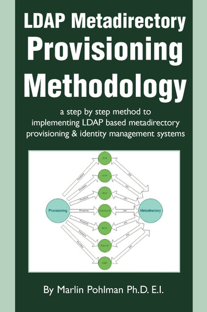 LDAP Metadirectory Provisioning Methodology LDAP Metadirectory Provisioning Methodology