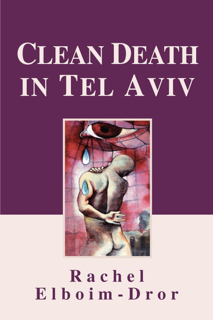 Clean Death in Tel Aviv Clean Death in Tel Aviv