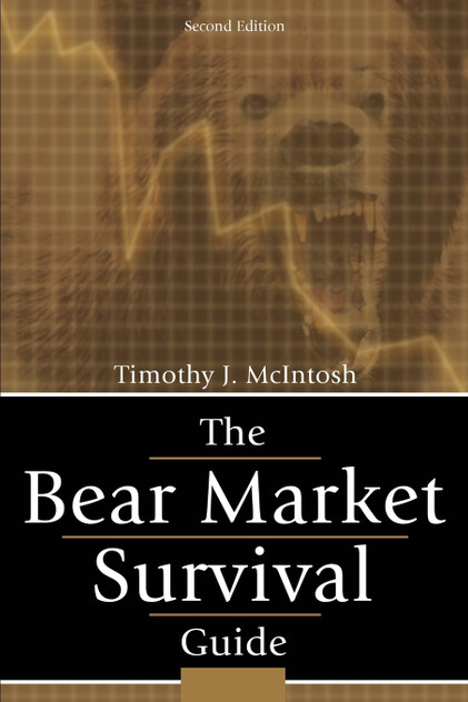 The Bear Market Survival Guide The Bear Market Survival Guide