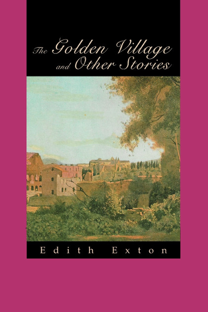 The Golden Village and Other Stories The Golden Village and Other Stories