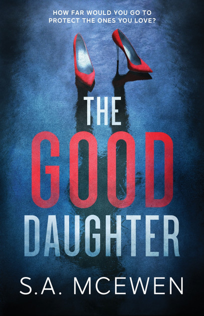 The Good Daughter The Good Daughter