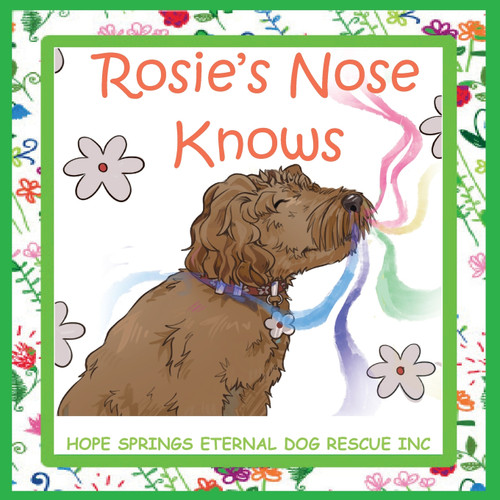 Rosie's Nose Knows Rosie's Nose Knows