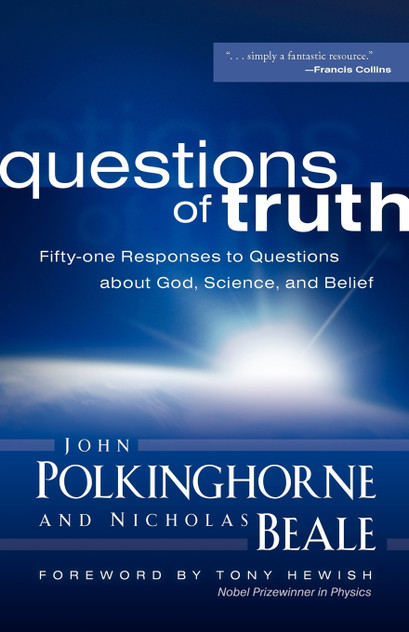 Questions of Truth Questions of Truth