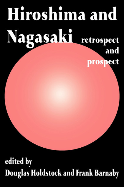 Hiroshima and Nagasaki Hiroshima and Nagasaki