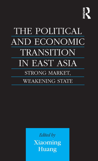 The Political and Economic Transition in East Asia The Political and Economic Transition in East Asia