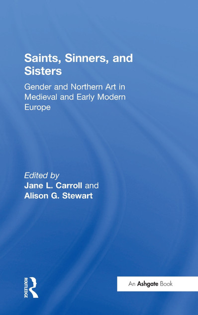 Saints, Sinners, and Sisters Saints, Sinners, and Sisters