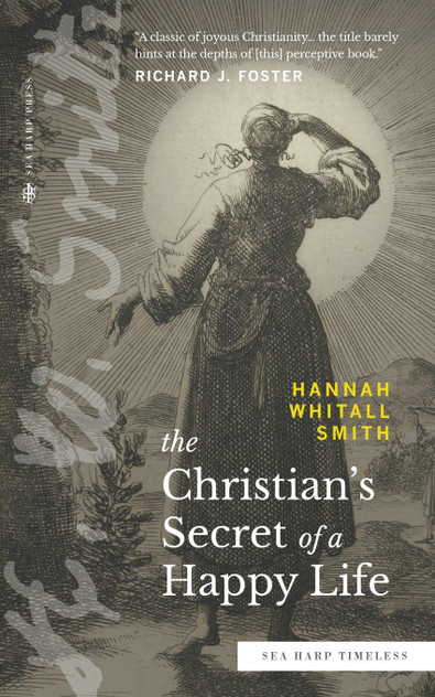 The Christian's Secret of a Happy Life (Sea Harp Timeless series) The Christian's Secret of a Happy Life (Sea Harp Timeless series)