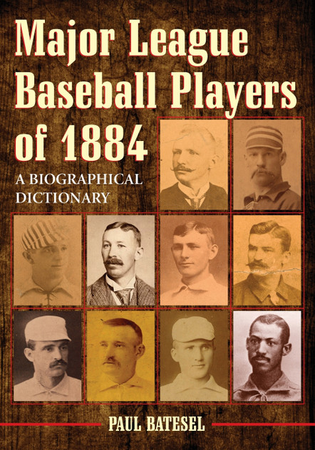 Major League Baseball Players of 1884 Major League Baseball Players of 1884