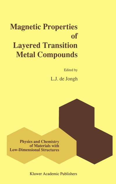 Magnetic Properties of Layered Transition Metal Compounds Magnetic Properties of Layered Transition Metal Compounds