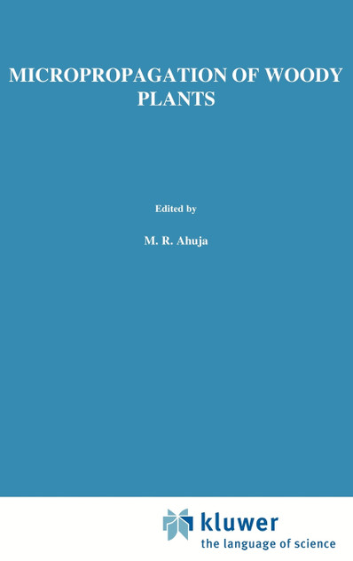 Micropropagation of Woody Plants