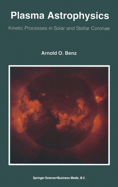 Plasma Astrophysics Plasma Astrophysics