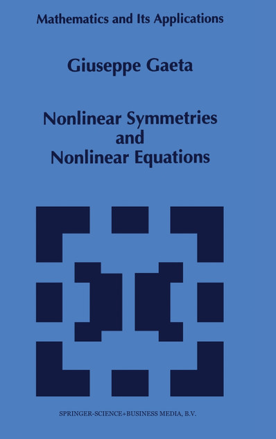 Nonlinear Symmetries and Nonlinear Equations Nonlinear Symmetries and Nonlinear Equations
