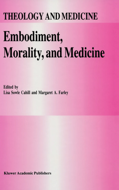 Embodiment, Morality, and Medicine