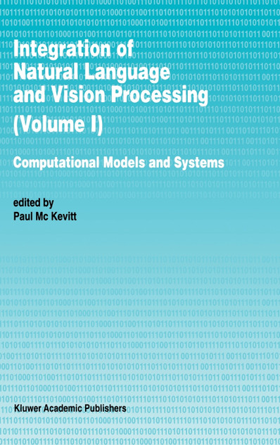 Integration of Natural Language and Vision Processing